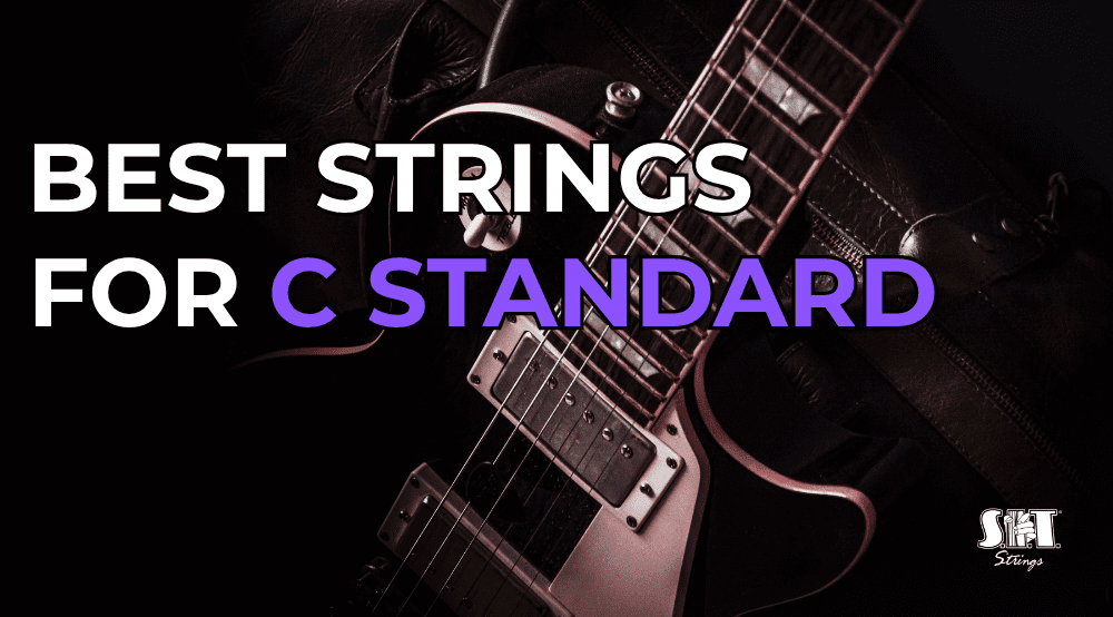 Electric guitar with S.I.T. string packs and the title Best Strings for C Standard Tuning
