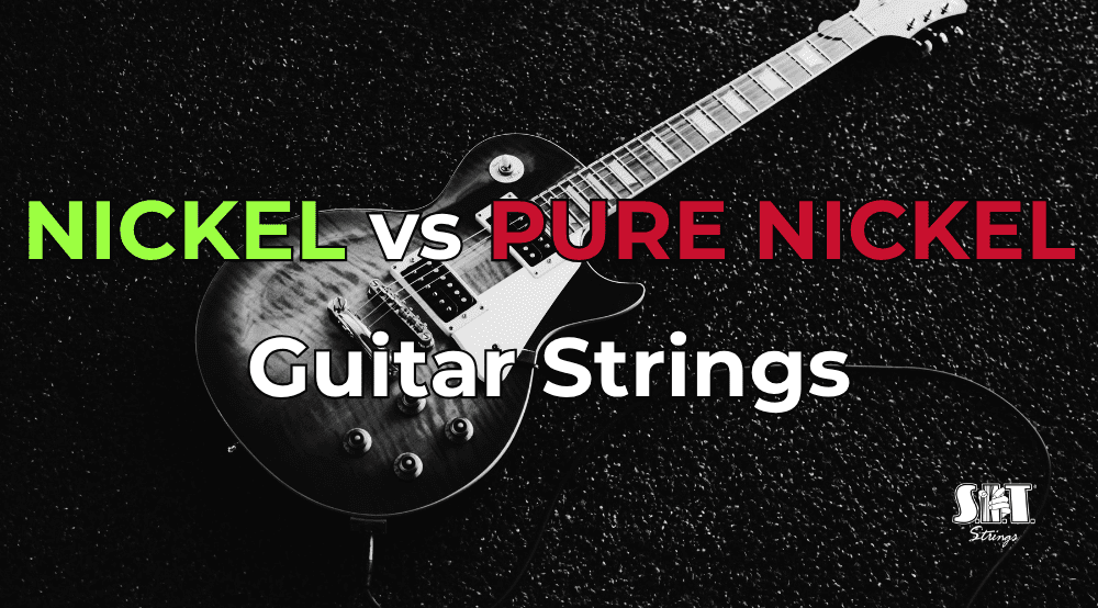 Electric guitar with S.I.T. Power Groove and Power Wound string packs and the title Pure Nickel vs Nickel-Plated