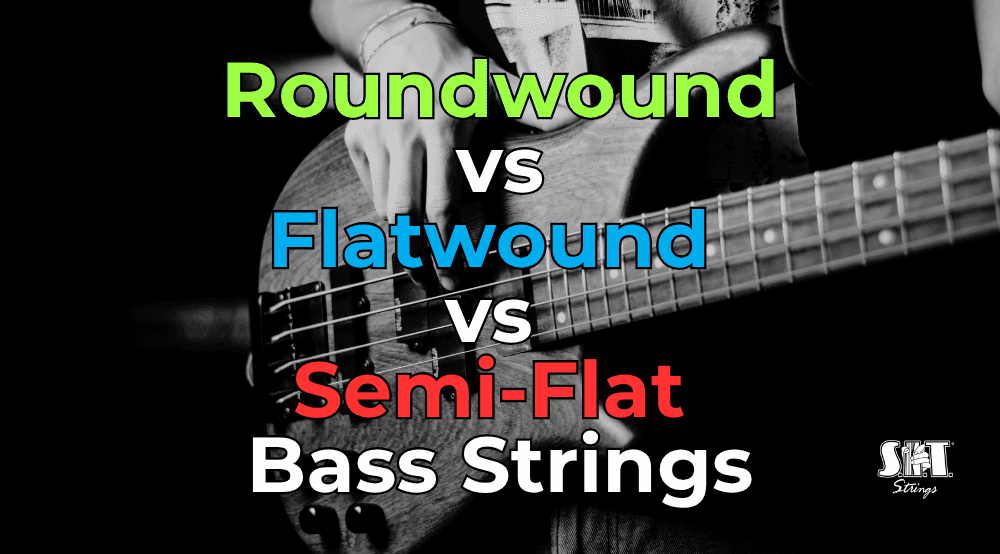 Roundwound, flatwound and semi-flat bass strings with the title Roundwound vs Flatwound vs Semi-Flat