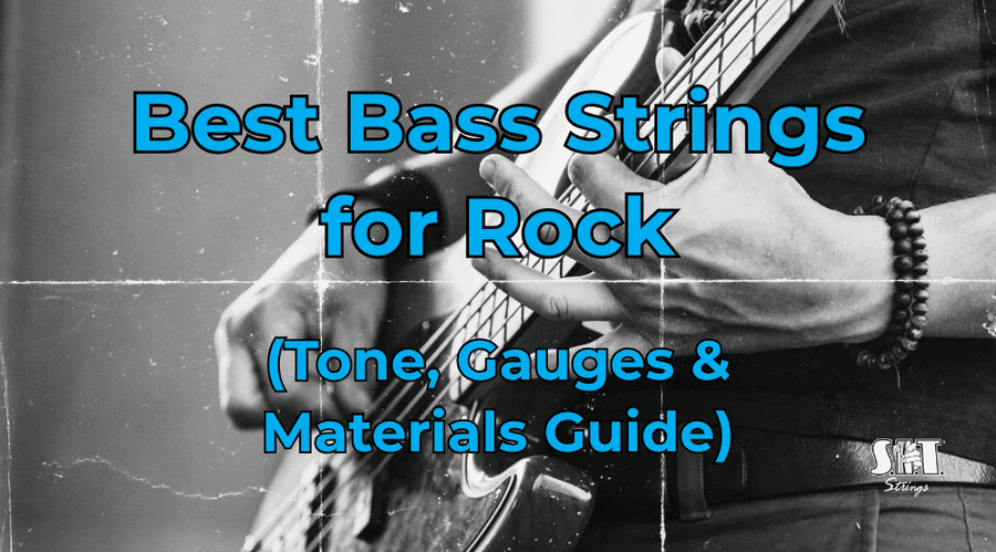 Bass guitar and S.I.T. Power Wound strings with the title Best Bass Strings for Rock