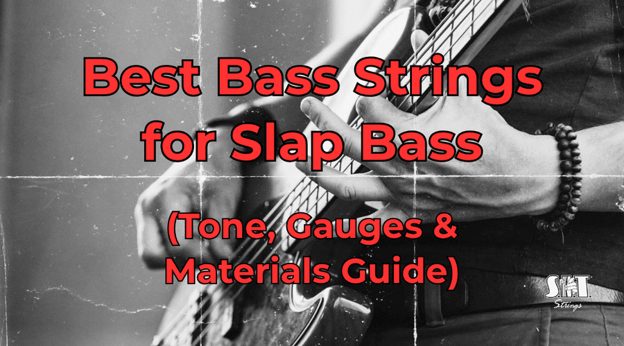 Bass guitar and S.I.T. strings with the title Best Bass Strings for Slap Bass