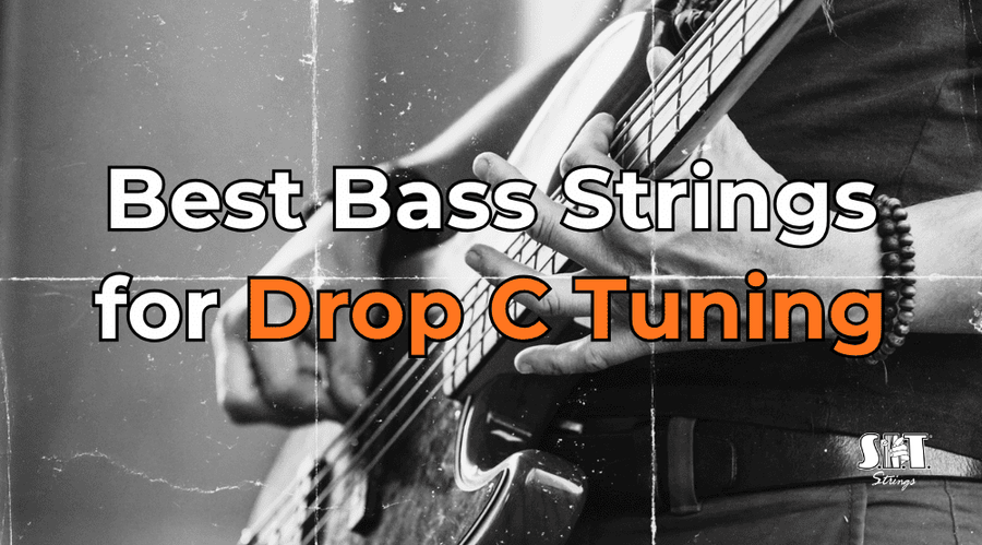 Bass guitar with S.I.T. string packs and the title Best Bass Strings for Drop C Tuning