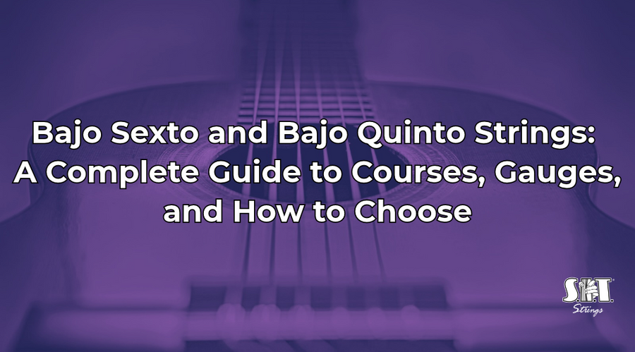 Acoustic guitar body with the title Bajo Sexto and Bajo Quinto Strings: Courses, Gauges, and How to Choose